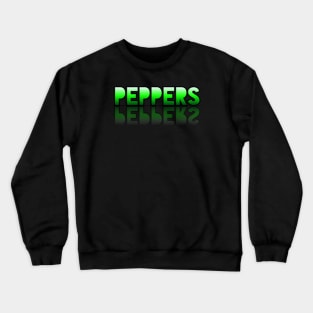 Peppers - Healthy Lifestyle - Foodie Food Lover - Graphic Typography Crewneck Sweatshirt